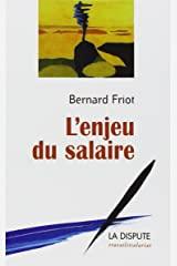 L'enjeu du salaire