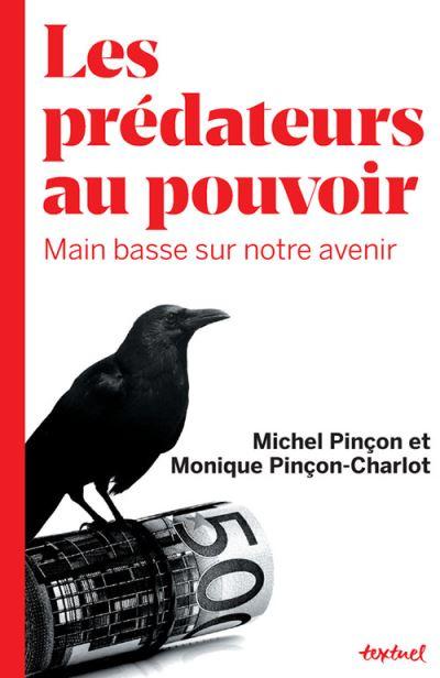 Prédateurs au pouvoir